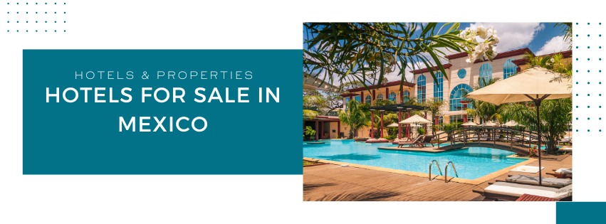 hotels for sale in mexico